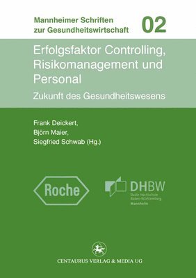 Erfolgsfaktor Controlling, Risikomanagement und Personal 1