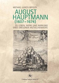 bokomslag August Hauptmann (1607-1674)