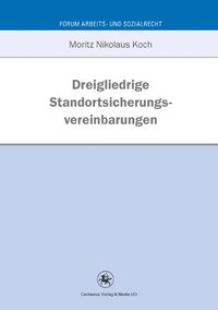bokomslag Dreigliedrige Standortsicherungsvereinbarung