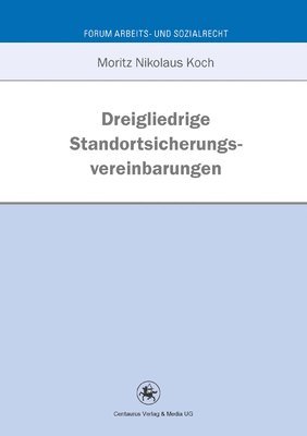 bokomslag Dreigliedrige Standortsicherungsvereinbarung