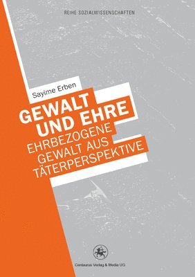 bokomslag Gewalt und Ehre