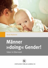 bokomslag Mnner &quot;doing&quot; Gender!