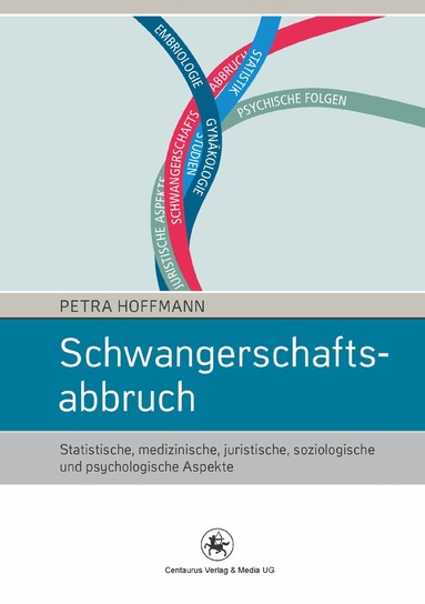 Petra Hoffmann - Schwangerschaftsabbruch, Häftad
