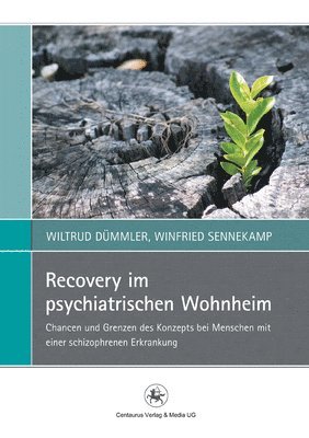 Recovery im psychiatrischen Wohnheim 1