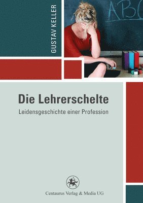 Die Lehrerschelte 1