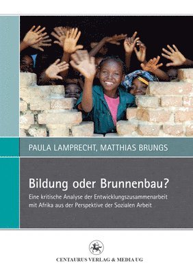 bokomslag Bildung oder Brunnenbau?