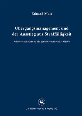 bokomslag bergangsmanagement und der Ausstieg aus Strafflligkeit