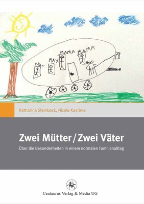 Katharina Steinbeck, Nicole Kastirke - Zwei Mütter / Zwei Väter, Häftad