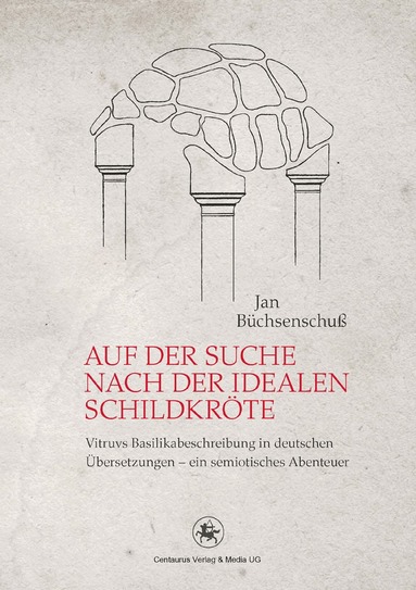 Jan Büchsenschuß - Auf der Suche nach der idealen Schildkröte, Häftad