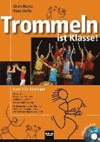 Ulrich Moritz, Klaus Staffa - Trommeln ist Klasse! Band 1 für Einsteiger, Häftad