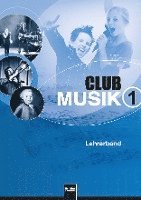 bokomslag Club Musik 1. Lehrerband, Ausgabe Deutschland
