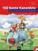 bokomslag 100 bunte Kanonhits. Paket  (Buch und Audio-CDs)