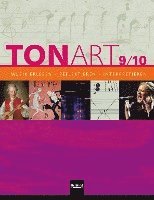 Wieland Schmid - TONART 9/10. Schülerbuch. Ausgabe Deutschland, Inbunden