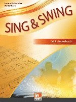 bokomslag Sing & Swing DAS neue Liederbuch. Softcover