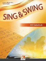 bokomslag Sing & Swing DAS neue Liederbuch. Hardcover
