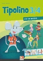 bokomslag Tipolino 3/4 - Fit in Musik. Schulbuch. Ausgabe D