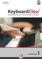 bokomslag KeyboardClass. Schülerbuch 1