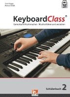 bokomslag KeyboardClass. Schülerbuch 2