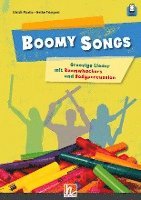 bokomslag Boomy Songs. Groovige Lieder mit Boomwhackers und Bodypercussion