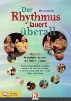 bokomslag Der Rhythmus lauert überall. Band 1: Materialperkussion mit kleinen Dingen