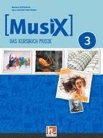 bokomslag MusiX 3 (Ausgabe ab 2019) Schülerband