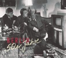 Boris von Brauchitsch - Berlin. 1950er Jahre, Inbunden