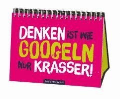 Denken ist wie googeln nur krasser 1