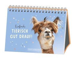 Einfach tierisch gut drauf! 1