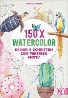 Marina Bakasova - 150 x Watercolor, Häftad