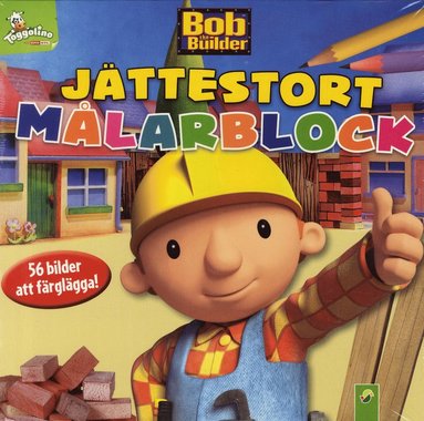 bokomslag Byggar Bob - jättestort målarblock, 56 bilder att färglägga!