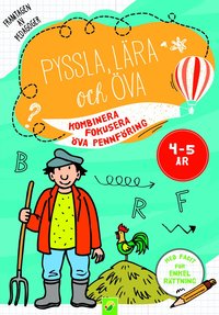 bokomslag Pyssla, lära och öva 4-5 år Kombinera Fokusera Öva pennföring