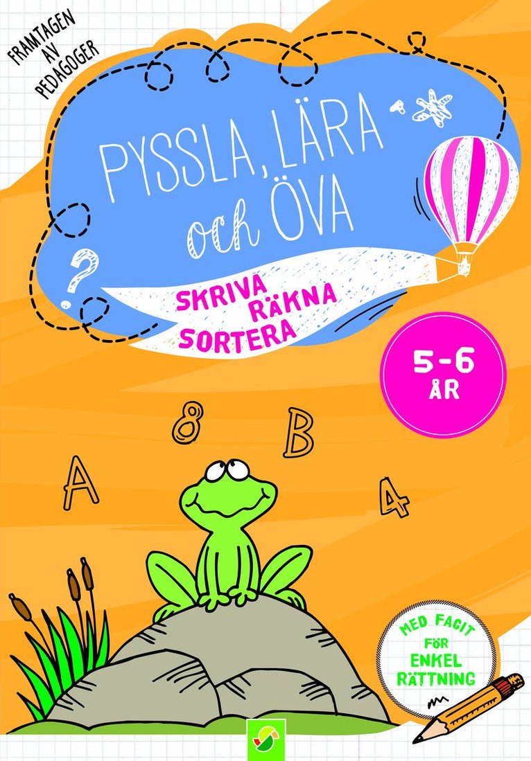 Pyssla, lära och öva 5-6 år : skriva, räkna, sortera 1