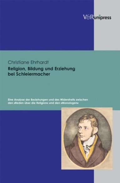 bokomslag Religion, Bildung und Erziehung bei Schleiermacher