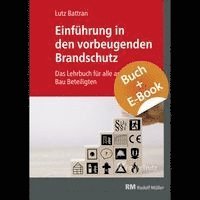 Lutz Battran - Einführung in den vorbeugenden Brandschutz - mit E-Book (PDF), Häftad