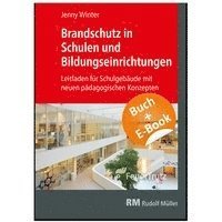 bokomslag Brandschutz in Schulen und Bildungseinrichtungen - mit E-Book (PDF)