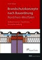 Josef Mayr - Brandschutzkonzepte nach Bauordnung Nordrhein-Westfalen, Inbunden