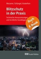 Frank Kosterhon, Reinhard Schüngel, Joseph Messerer - Blitzschutz in der Praxis - mit E-Book (PDF), Häftad