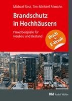 Michael Rost, Tim-Michael Romahn - Brandschutz in Hochhäusern - mit E-Book, Häftad