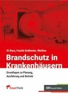 Martin Feucht-Sedlmeier, Talal Al-Kass, Timo Weidner, RM Rudolf Müller Medien GmbH & Co. KG - Brandschutz in Krankenhäusern, Inbunden