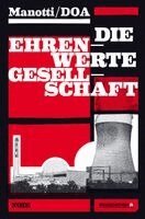 Dominique Manotti - Die ehrenwerte Gesellschaft, Häftad