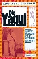 Die Yaqui 1