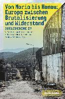 Von Moria bis Hanau - Brutalisierung und Widerstand 1