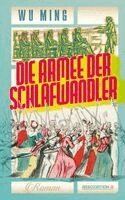 Wu Ming - Die Armee der Schlafwandler, Häftad