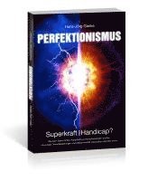 Hans-Jörg Gierke - Perfektionismus, Häftad