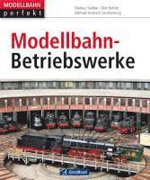 bokomslag Modellbahn-Betriebswerke