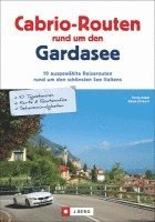 Petra Gagel, Ralph Kratzert - Cabrio-Routen rund um den Gardasee, Häftad. Tillgänglighet: Lägg i varukorg