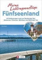 bokomslag Meine Lieblingsausflüge Fünfseenland