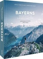 bokomslag Bayerns sagenhafte Landschaften