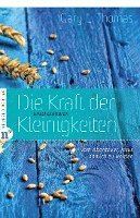 Die Kraft der unscheinbaren Kleinigkeiten 1