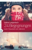 bokomslag 24 Begegnungen zum Staunen im Advent